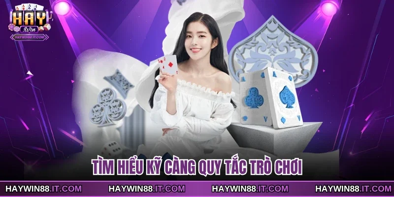 Cách Chơi Poker Cơ Bản - Những Quy Tắc Cần Ghi Nhớ 3 Tìm hiểu kỹ càng quy tắc trò chơi