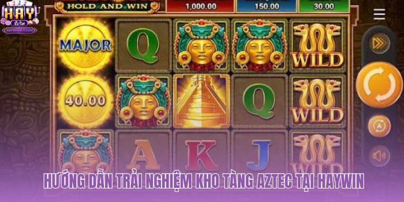 Kho Tàng Aztec: Luật Chơi Và Cách Săn Hũ Tại HAYWIN 4 Quy trình tham gia Kho Tàng Aztec tại nền tảng HAYWIN