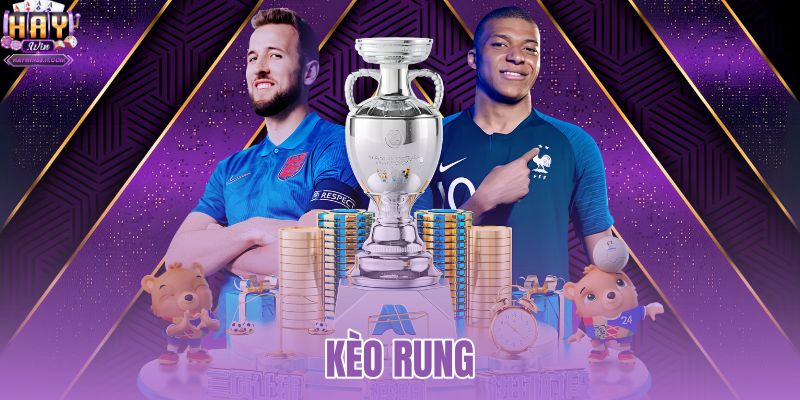 Kèo Rung Là Gì? Hướng Dẫn Đọc Tỷ Lệ Trực Tiếp HAYWIN 9 Kèo rung